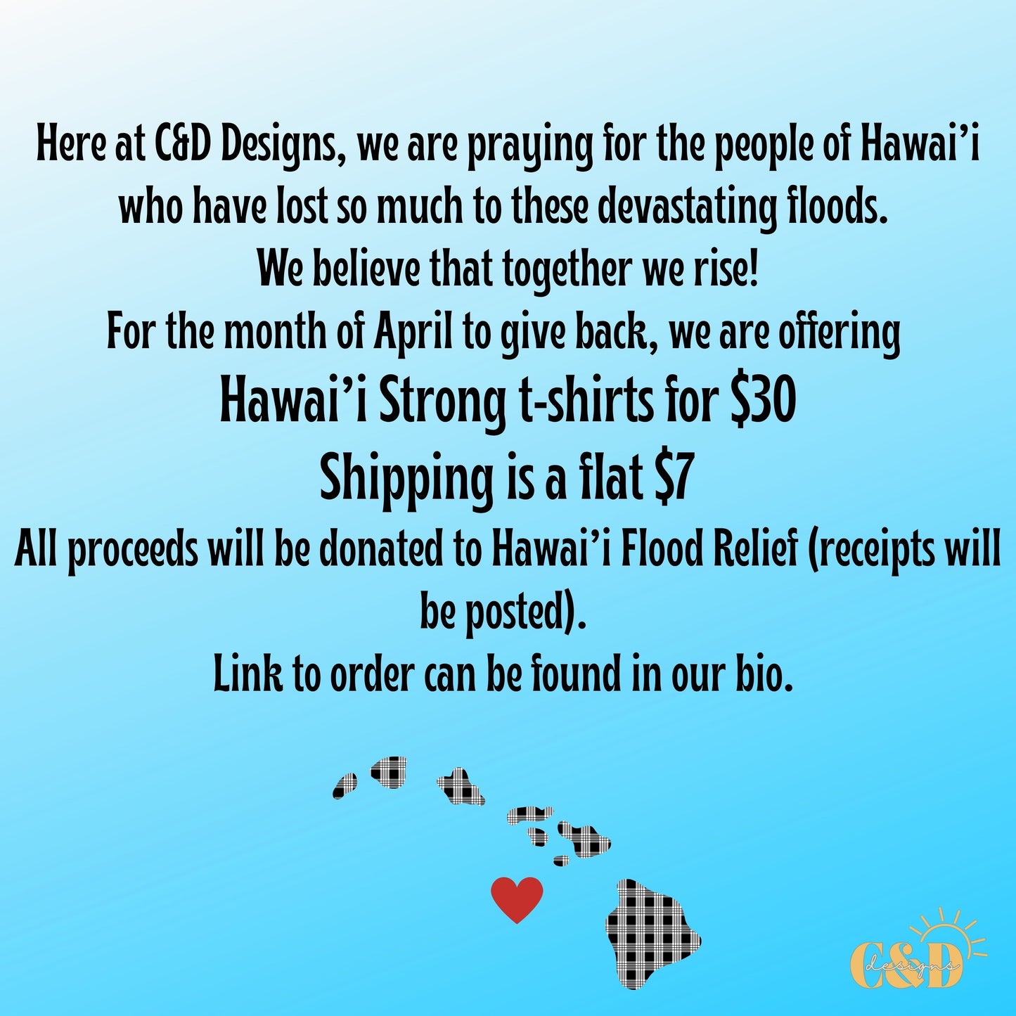 FUNDRAISER T-SHIRT FOR HAWAI'I FLOODING